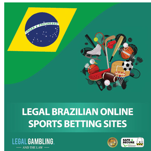 Legal Brazilian Online Sports Betting Sites