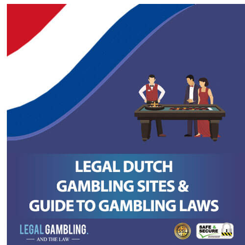 Online Gambling in the Netherlands