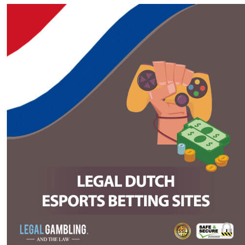 Legal Dutch Online eSports Betting Sites