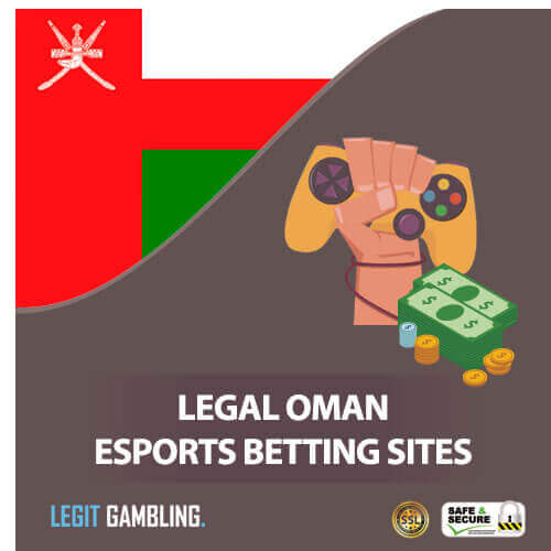 Legal Oman Online eSports Betting Sites