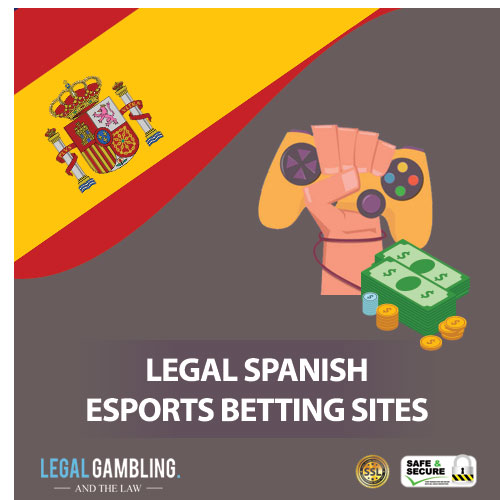 Legal Spanish Online eSports Betting Sites