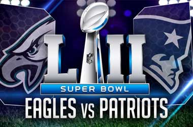 Super Bowl LII: Philadelphia Eagles  vs. New England Patriots