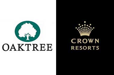 Oaktree Capital Management and Crown Resorts