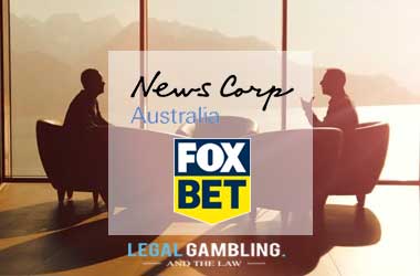 News Corp Australia Close To Deal For FOX Bet After Tripp Backing