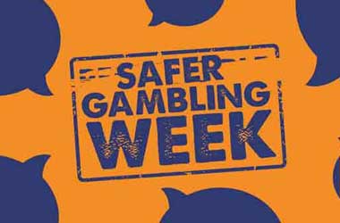 Safer Gambling Week Called “Cringe Campaign” By Anti-Gambling Campaigners