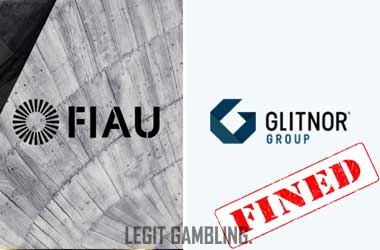Maltas’ FIAU Fines Glitnor Group €236,789 For Serious AML Breaches